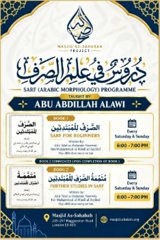 Poster: Sarf (Arabic Morphology) Programme taught by Abu Abdillah Alawi, every Saturday and Sunday 6:00–7:00pm